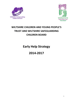 Early Help Strategy 2014-2017 - Wiltshire Safeguarding Children