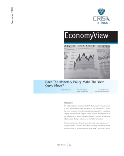 Does The Monetary Policy Make The Yield Curve Move