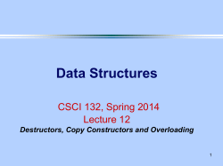 Data Structures CSCI 262, Spring 2002 Lecture 2 Classes and