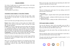 MALLET SPORTS Two forms of mallet sports are currently played at