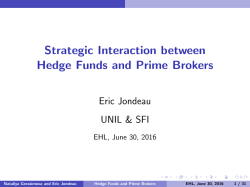 Strategic Interaction between Hedge Funds and Prime Brokers