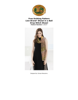 Free Knitting Pattern Lion Brand® Shawl in a Ball Drop Stitch Shawl