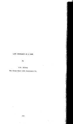 LIFE INSURANCE AS A GAME G.R. Dinney The Great