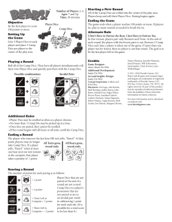 Objective Setting Up the Game Playing a Round Additional Rules
