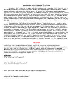 Introduction to the Industrial Revolution In the early 1700`s, life in the