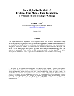 Does Alpha Really Matter? Evidence from Mutual Fund Incubation