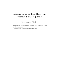 Lecture notes on field theory in condensed matter physics