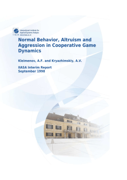 Normal Behavior, Altruism and Aggression in
