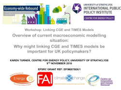 Overview of current macroeconomic modelling situation: Why might