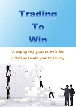 A step by step guide to avoid the pitfalls and make your trades pay
