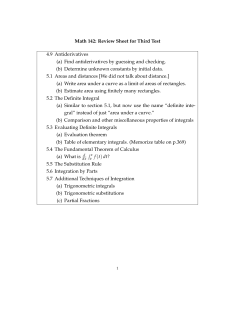 Math 142: Review Sheet for Third Test 4.9 Antiderivatives (a) Find