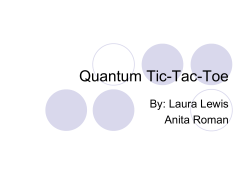 Quantum Tic-Tac-Toe - Berkeley Cosmology Group