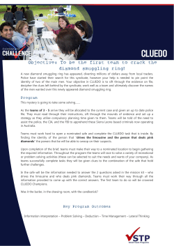 To be the first team to crack the diamond smuggling ring!