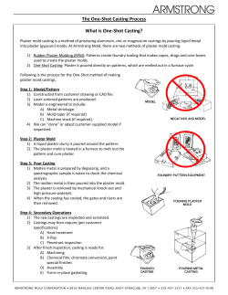 The One-Shot Casting Process What is One