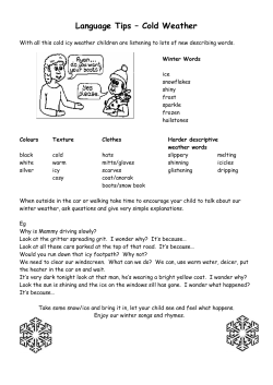 Put your coat on, put your coat on and come along out to play.