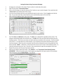 Scoring the Game Using Tournament Manager 1. Arrange your