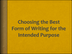 Choosing the Best Form of Writing for the Intended Purpose