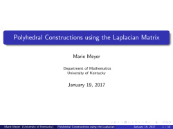 Polyhedral Constructions using the Laplacian