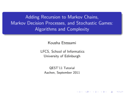 Adding Recursion to Markov Chains, Markov Decision Processes