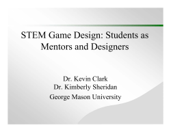 STEM Game Design: Students as Mentors and Designers