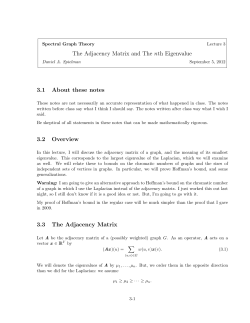 The Adjacency Matrix and The nth Eigenvalue 3.1 About these notes