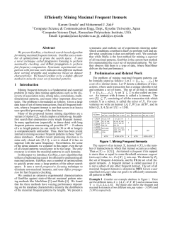 Efficiently Mining Maximal Frequent Itemsets &iexcl; &iexcl; be formally stated as