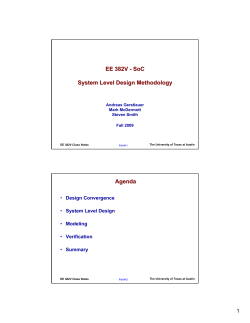 EE 382V - SoC System Level Design Methodology Agenda