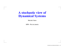 A stochastic view of Dynamical Systems