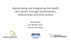 Appreciating and integrating the health care system through