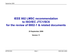IEEE 802 LMSC recommendation to ISO/IEC JTC1/SC6 for the