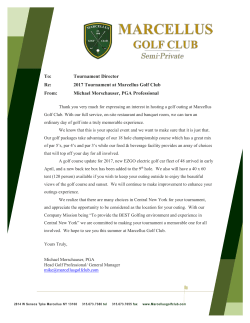 To: Tournament Director Re: 2017 Tournament at Marcellus Golf