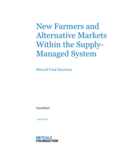 New Farmers and Alternative Markets Within the Supply