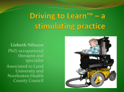 K&ouml;ra f&ouml;r att L&auml;ra* * en &ouml;vning som stimulerar