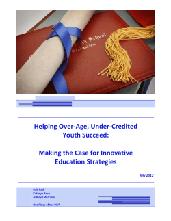 Helping Over-Age, Under-Credited Youth Succeed: Making the