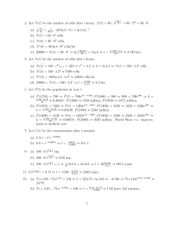 2. Let N(t) be the number of cells after t hours. N(t