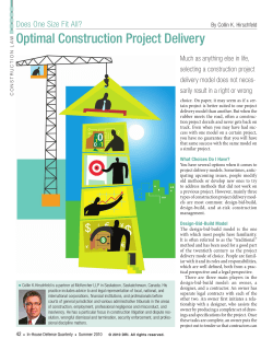 Does One Size Fit All? Optimal Construction Project Delivery