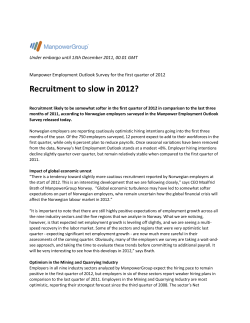 Recruitment to slow in 2012?