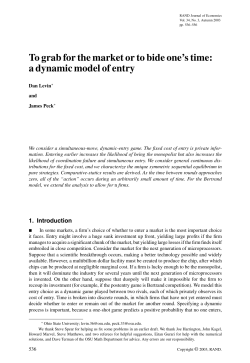 To grab for the market or to bide one`s time