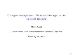 Dialogue management: discriminative approaches to belief tracking