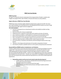 PRIDE Prep Team Member PRIDE Prep Goal Our goal is to spark