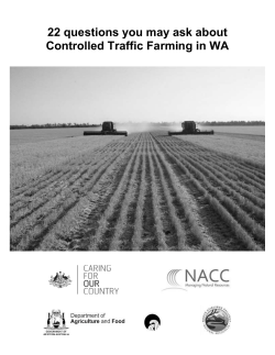 Questions you may ask about Controlled Traffic farming in WA