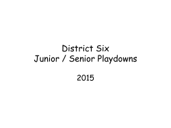 2015 District 6 Junior and Senior Managers Meeting Presentation