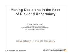 Making Decisions in the Face of Risk and Uncertainty