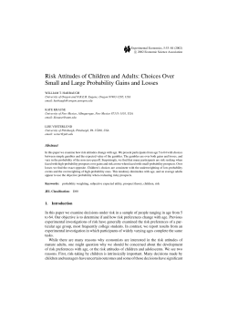 Risk Attitudes of Children and Adults: Choices Over Small and Large
