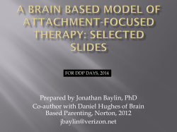 A Brain Based Model of Attachment-Focused Therapy