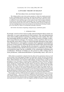 A DYNAMIC THEORY OF HOLDUP ECONOMIC AGENTS OFTEN