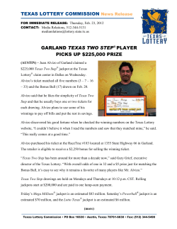TEXAS LOTTERY COMMISSION News Release GARLAND TEXAS