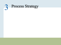 Process Strategy