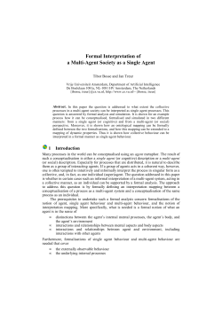 Formal Interpretation of a Multi-Agent Society as a Single Agent