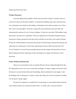 Harnessing Dorm Dryer Heat Problem Statement: Our team